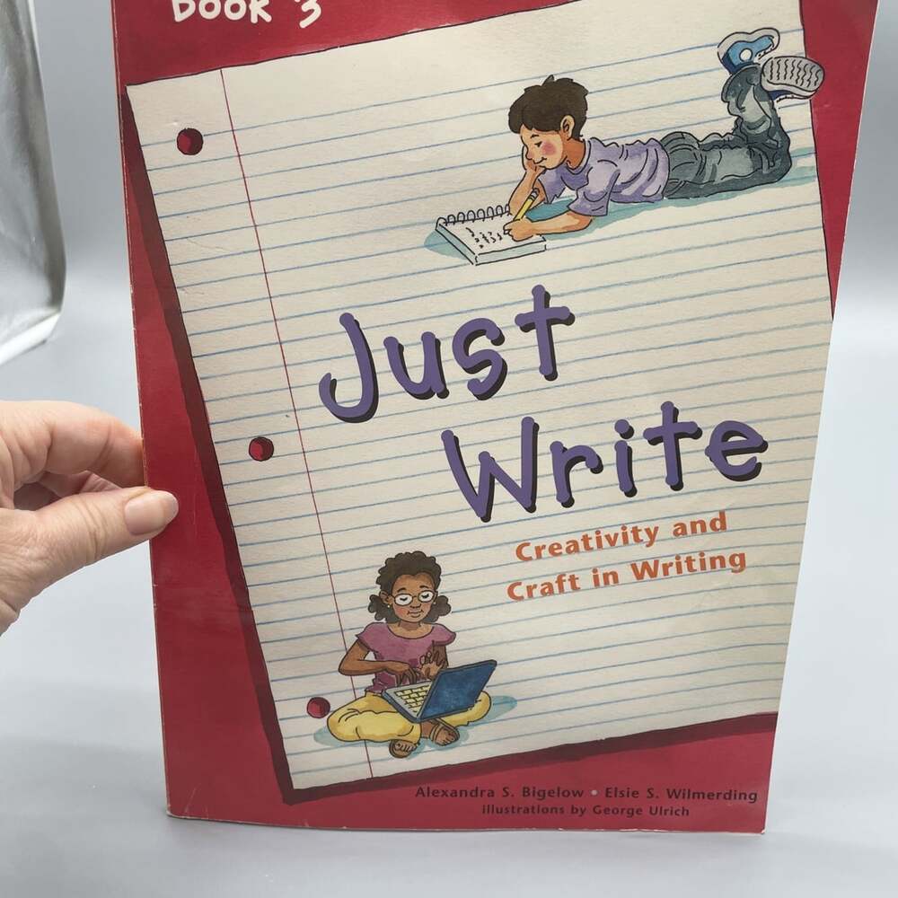 Just Write Creativity & Craft In Writing Book 3 Grade 4 By Bigelow & Ulrich